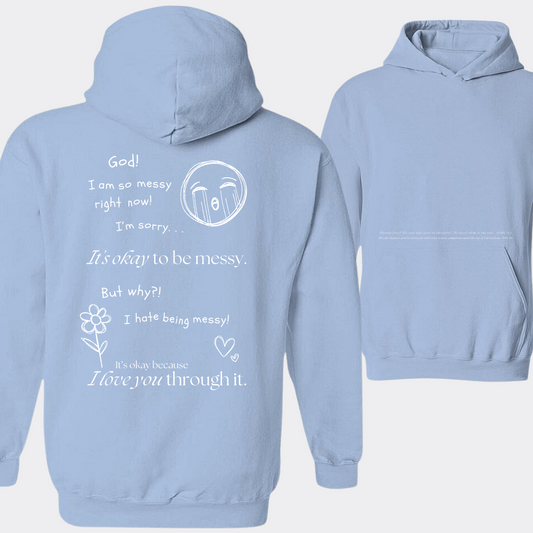 Messy but Loved Hoodie - Light Blue